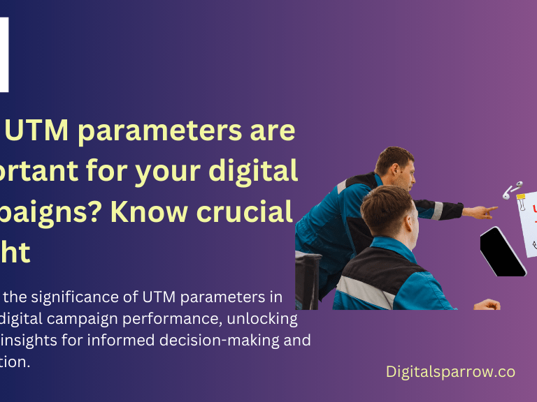 Digital Campaign For UTM Parameters