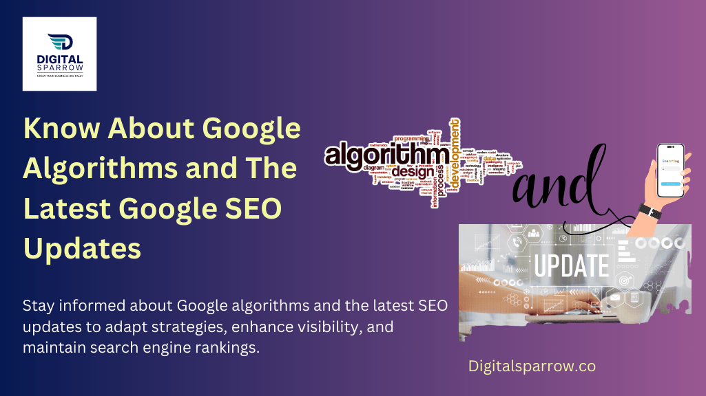 Google Algorithms and Latest Google SEO Updates