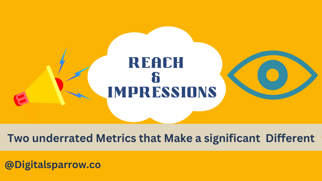 Reach and impression