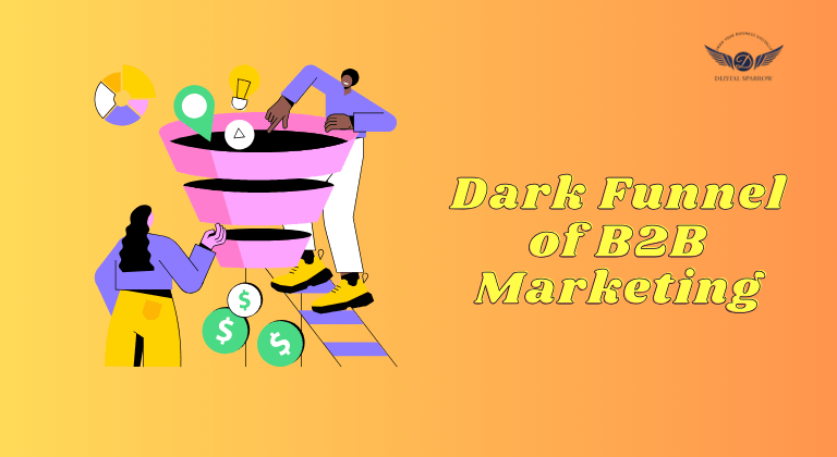 Dark Funnel of B2B Marketing