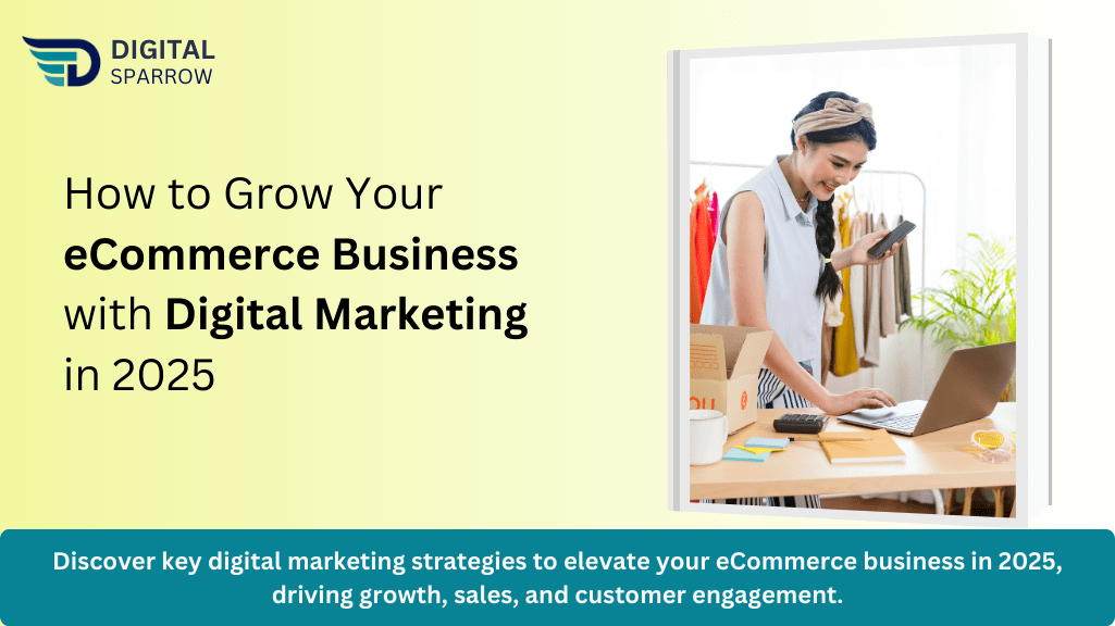 Grow Your eCommerce Business with Digital Marketing