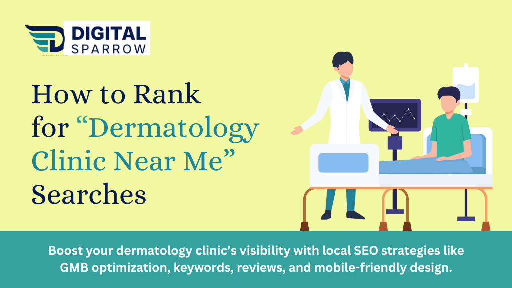 How to rank for "Dermatology clinic near me" searches