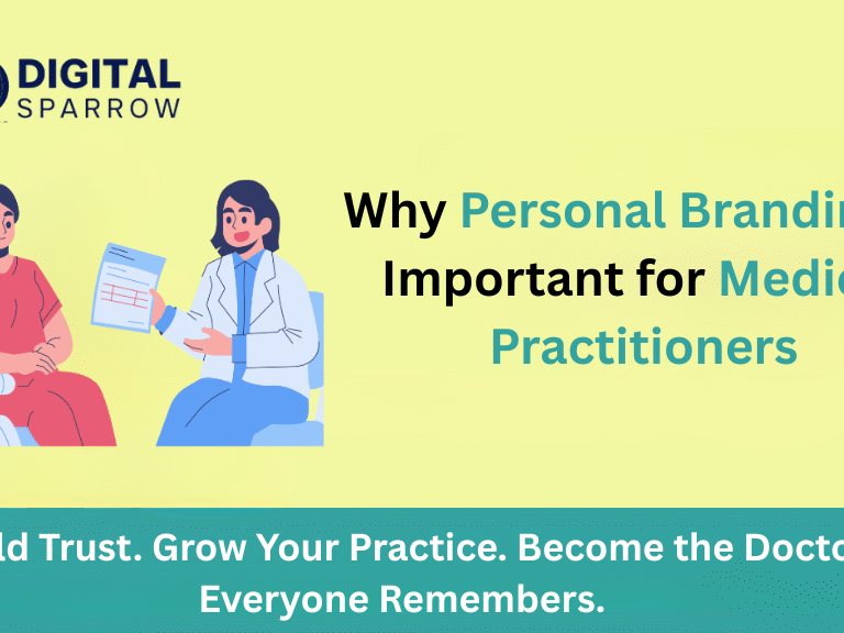 Illustration of a doctor showing medical reports to a patient, alongside the text 'Why Personal Branding is Important for Medical Practitioners' with the Digital Sparrow logo and tagline 'Build Trust. Grow Your Practice. Become the Doctor Everyone Remembers.'